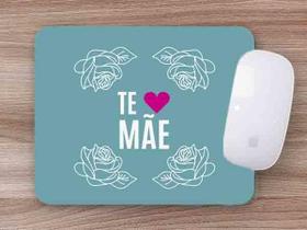 Mouse Pad Presente Personalizado Te Amo Mamãe Mouse Pad Presente Personalizado Te Amo Mamãe