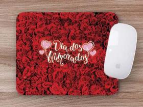 Mouse Pad Presente Rosas Dia dos Namorados - Deluzz