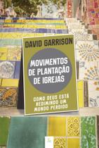Movimento de Plantação de Igrejas Movimento de Plantação de Igrejas