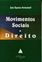 Movimentos sociais e direito - LIVRARIA DO ADVOGADO