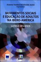 Movimentos sociais e educaçao de adultos