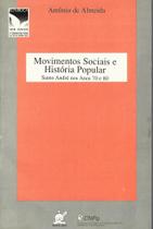 Movimentos Sociais e História Popular - Santo André nos Anos 70 e 80