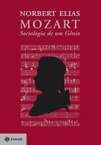 Mozart - Sociologia De Um Gênio