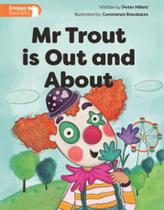 Mr trout is out and about