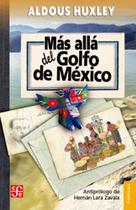 Ms All Del Golfo De Mxico/ Beyond The Gulf Of Mexico - Fondo de Cultura Económica