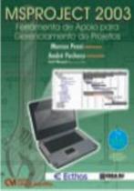 MSProject 2003: Ferramenta de Apoio MSProject 2003: Ferramenta de Apoio