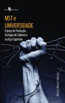 Mst e universidade espaço de tradução, ecologia de saberes e justiça cognitiva - PACO EDITORIAL