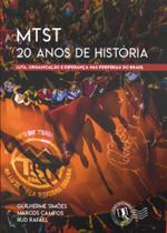 MTST 20 anos de história: Luta, organização e esperança nas periferias do Brasil - AUTONOMIA LITERARIA