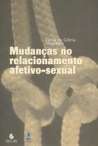 Mudanças no relacionamento afetivo-sexual