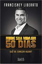 Mude Sua Vida em 50 Dias - Impetus