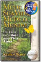 Mude Sua Vida, Mude Seu Mundo - Com Cd