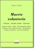 Muerte Voluntaria: Sedacion, Suicidio Asistido, Eutanasia Muerte Voluntaria: Sedacion, Suicidio Asistido, Eutanasia
