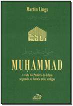 Muhammad - a Vida do Profeta do Islãm - ATTAR