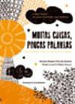 Muitas Coisas Poucas Palavras - Peiropolis - - LC