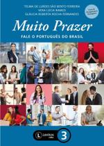 Muito Prazer: Fale O Português Do Brasil Livro 3 - Lexikos