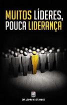 Muitos Lideres, Pouca Liderança - Bv Films Editora