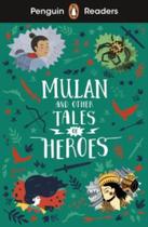 Mulan And Other Tales Of Heroes - Level 2