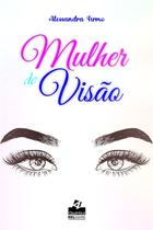 Mulher de Visão - Quártica Religare