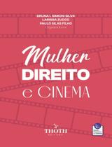 Mulher, Direito E Cinema Mulher, Direito E Cinema