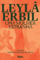 Mulher Estranha, Uma - Tabla