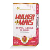 Mulher MAIS Óleo de Prímula, Linhaça e Borragem 60cps Flora Nativa do Brasil