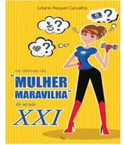 Mulher maravilha do seculo xxi