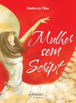 Mulher Sem Script - INTEGRARE Mulher Sem Script - INTEGRARE
