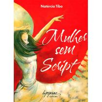 Mulher sem script - INTEGRARE Mulher sem script - INTEGRARE