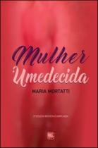 Mulher Umedecida -