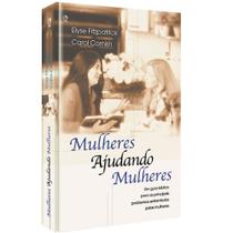 Mulheres ajudando mulheres - elyse fitzpatrick carol cornish - CPAD