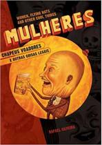 Mulheres chapeus voadores e outras coisas legais - ARTE & LETRA EDITORA