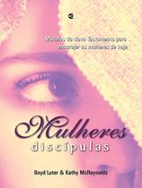 Mulheres Discípulas - Kathy Mcreynolds - CULTURA CRISTÃ