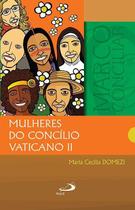 Mulheres do concílio Vaticano II - PAULUS