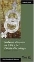 Mulheres E Homens Na Política De Ciência E Tecnologia Mulheres E Homens Na Política De Ciência E Tecnologia