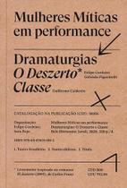Mulheres míticas em performance Mulheres míticas em performance