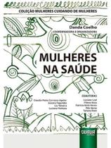 Mulheres na saúde Mulheres na saúde