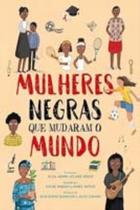 Mulheres Negra Que Mudaram o Mundo - PE DA LETRA