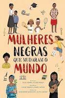 Mulheres Negra Que Mudaram o Mundo Sortido