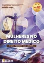 Mulheres no Direito Médico - Edição Poder de Uma Mentoria