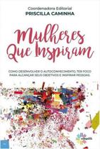 Mulheres Que Inspiram - Conquista