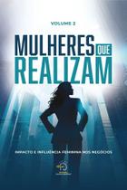 Mulheres Que Realizam - Volume 2 Mulheres Que Realizam - Volume 2