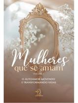 Mulheres que se amam vol 4 - vol. 4