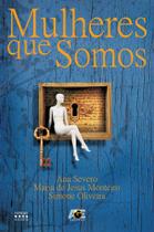 Mulheres Que Somos Mulheres Que Somos