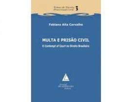 Multa e prisao civil - como meios coercitivos para a obtencao da tutela esp - JURUA