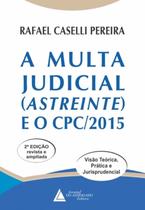 Multa judicial (astreinte) e o cpc/2015 - Livraria Do Advogado