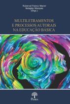 Multiletramentos e processos autorais na educação básica - PONTES EDITORES Multiletramentos e processos autorais na educação básica - PONTES EDITORES