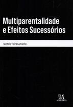 Multiparentalidade e efeitos sucessórios - ALMEDINA