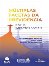 Múltiplas facetas da previdência e seus impactos sociais - 2023