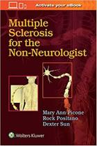 Multiple sclerosis for the non-neurologist - LIPPINCOTT/WOLTERS KLUWER HEALTH