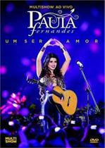 Multishow ao Vivo - um Ser Amor (Dvd) - Universal (cds)